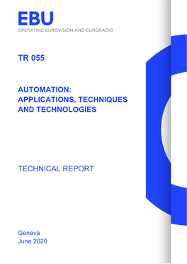 TR 055 Automation: Applications, Techniques and Technologies