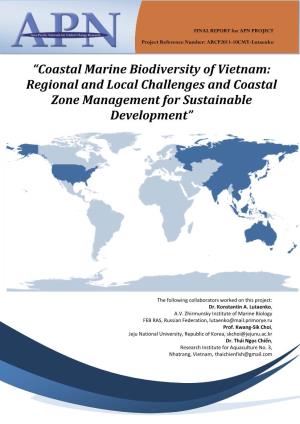 “Coastal Marine Biodiversity of Vietnam: Regional and Local Challenges and Coastal Zone Management for Sustainable Development”