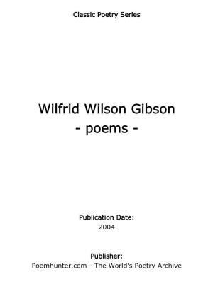 Wilfrid Wilson Gibson - Poems