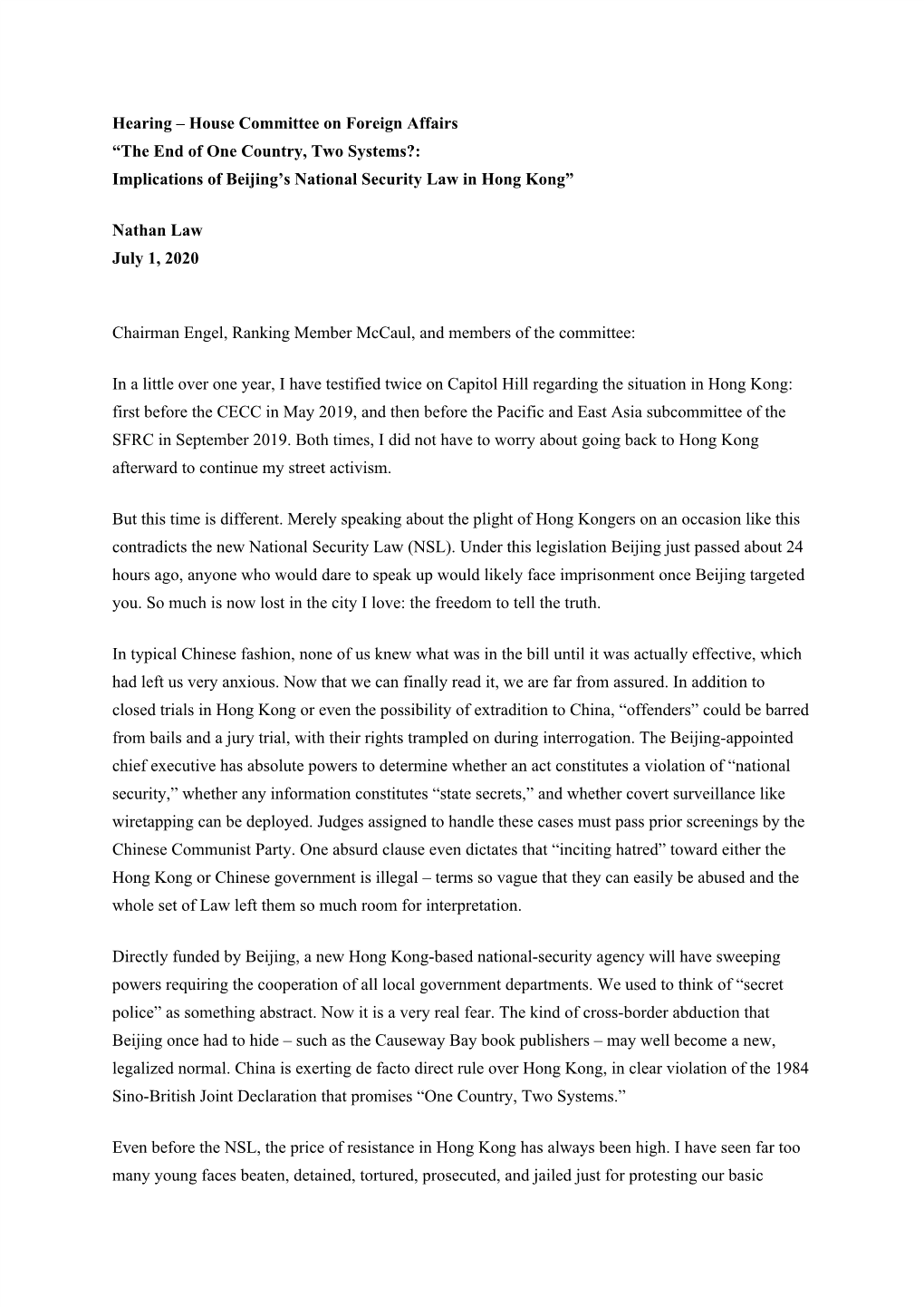 House Committee on Foreign Affairs “The End of One Country, Two Systems?: Implications of Beijing’S National Security Law in Hong Kong”