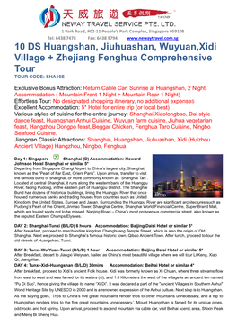 10 DS Huangshan, Jiuhuashan, Wuyuan,Xidi Village + Zhejiang Fenghua Comprehensive Tour TOUR CODE: SHA10S