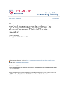 The Virtues of Incremental Shifts in Education Federalism Kimberly J