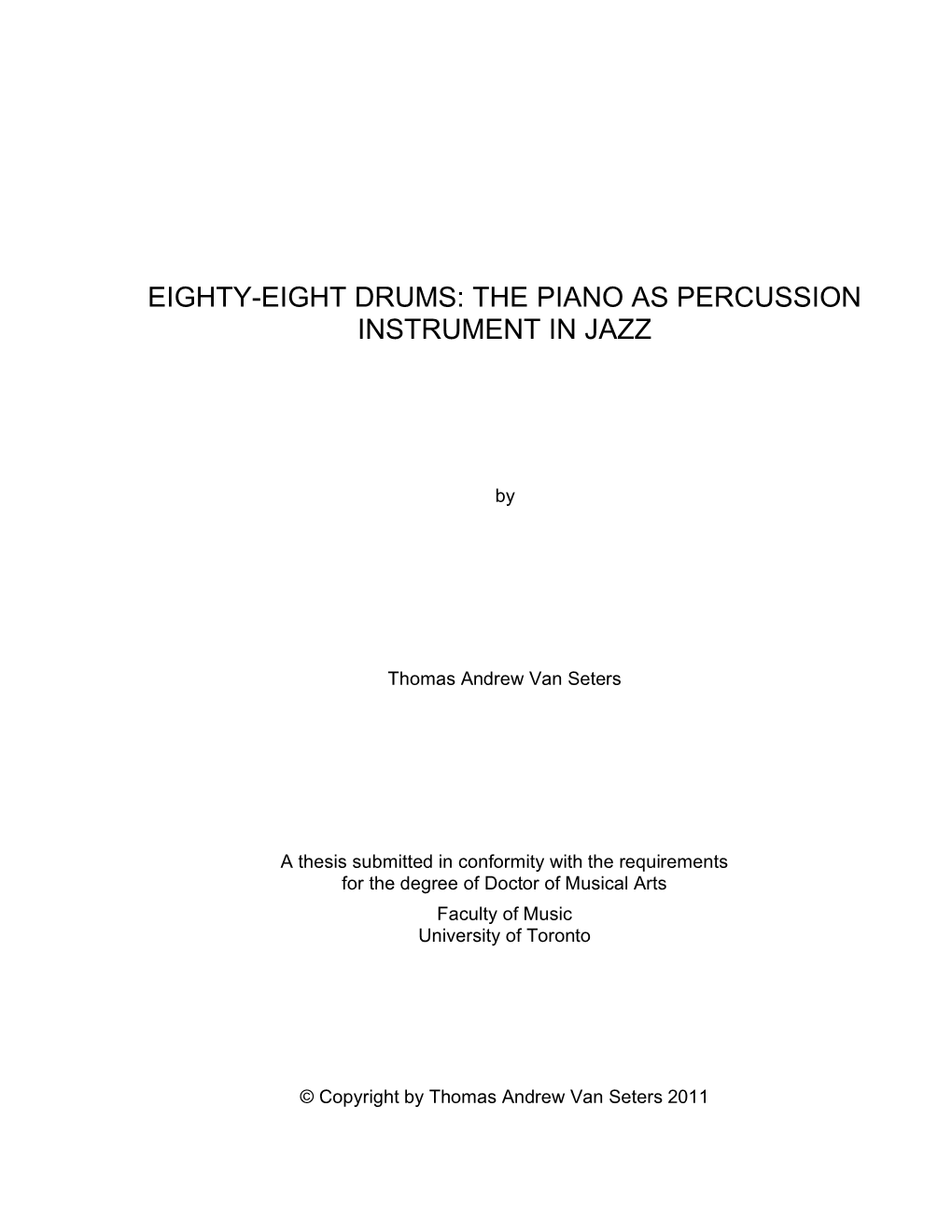 The Piano As Percussion Instrument in Jazz