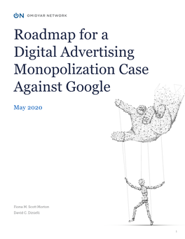 Roadmap for a Digital Advertising Monopolization Case Against Google