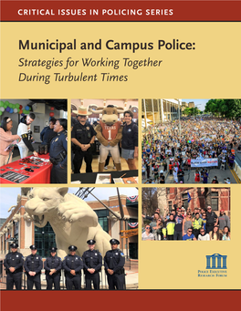 Municipal and Campus Police: Strategies for Working Together During Turbulent Times