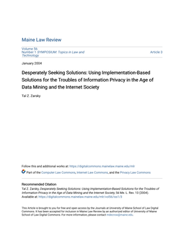 Desperately Seeking Solutions: Using Implementation-Based Solutions for the Troubles of Information Privacy in the Age of Data Mining and the Internet Society