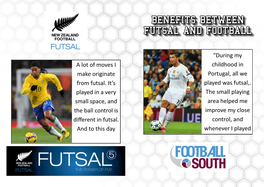 Futsal and Football Why Choose Futsal?