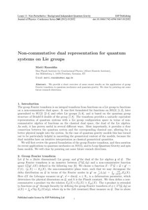 Non-Commutative Dual Representation for Quantum Systems on Lie Groups