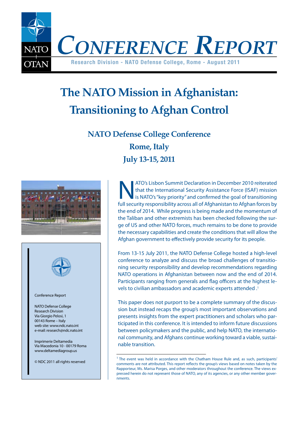 The NATO Mission in Afghanistan: Transitioning to Afghan Control