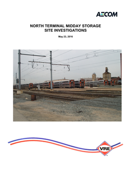 North Terminal Midday Storage Site Investigations