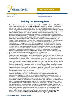 Avoiding the Streaming Wars