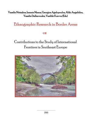 Ethnographic Research in Border Areas