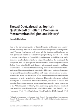 Ehecatl Quetzalcoatl Vs. Topiltzin Quetzalcoatl of Tollan: a Problem in Mesoamerican Religion and History1