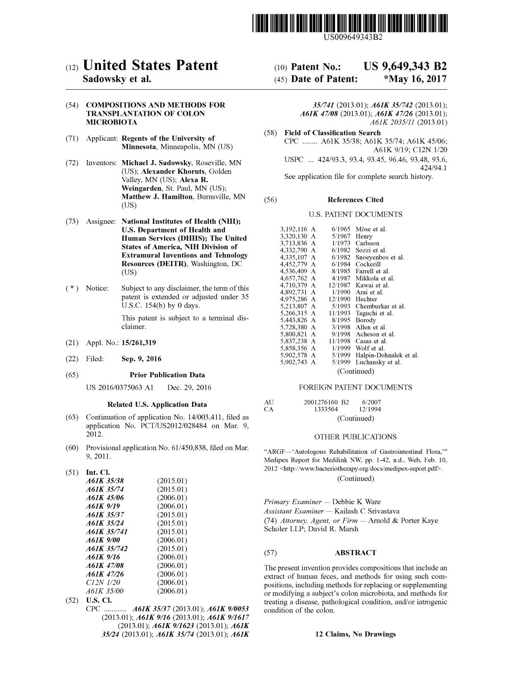 (12) United States Patent (10) Patent No.: US 9,649,343 B2 Sadowsky Et Al