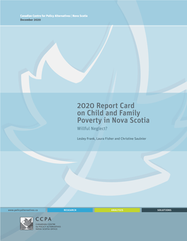 2020 Report Card on Child and Family Poverty in Nova Scotia Willful Neglect?