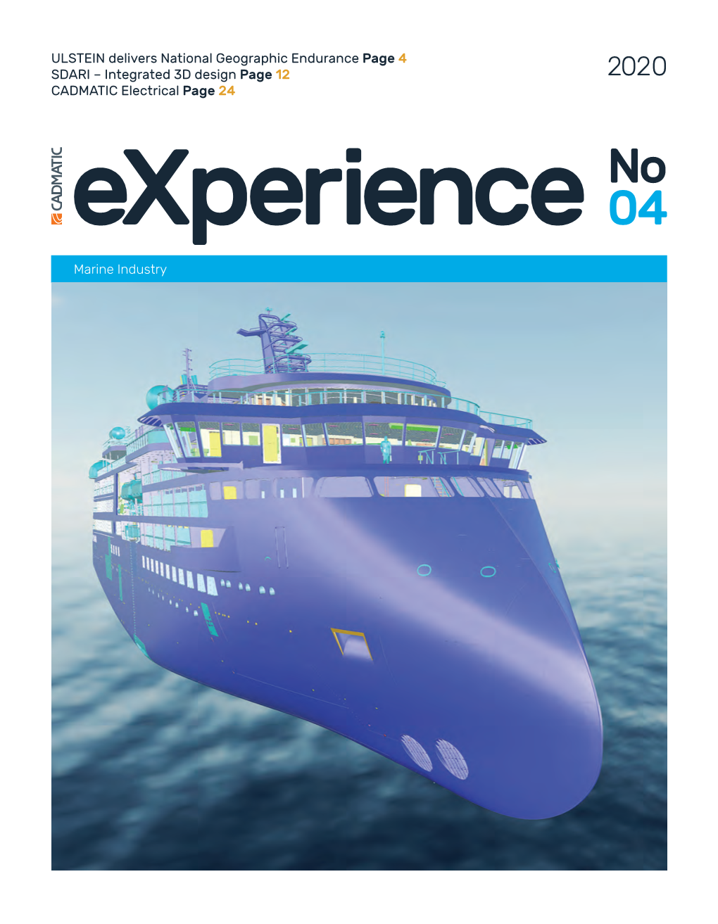 CADMATIC Experience Marine Magazine No 4 / 2020 English June 24, 2021 Download