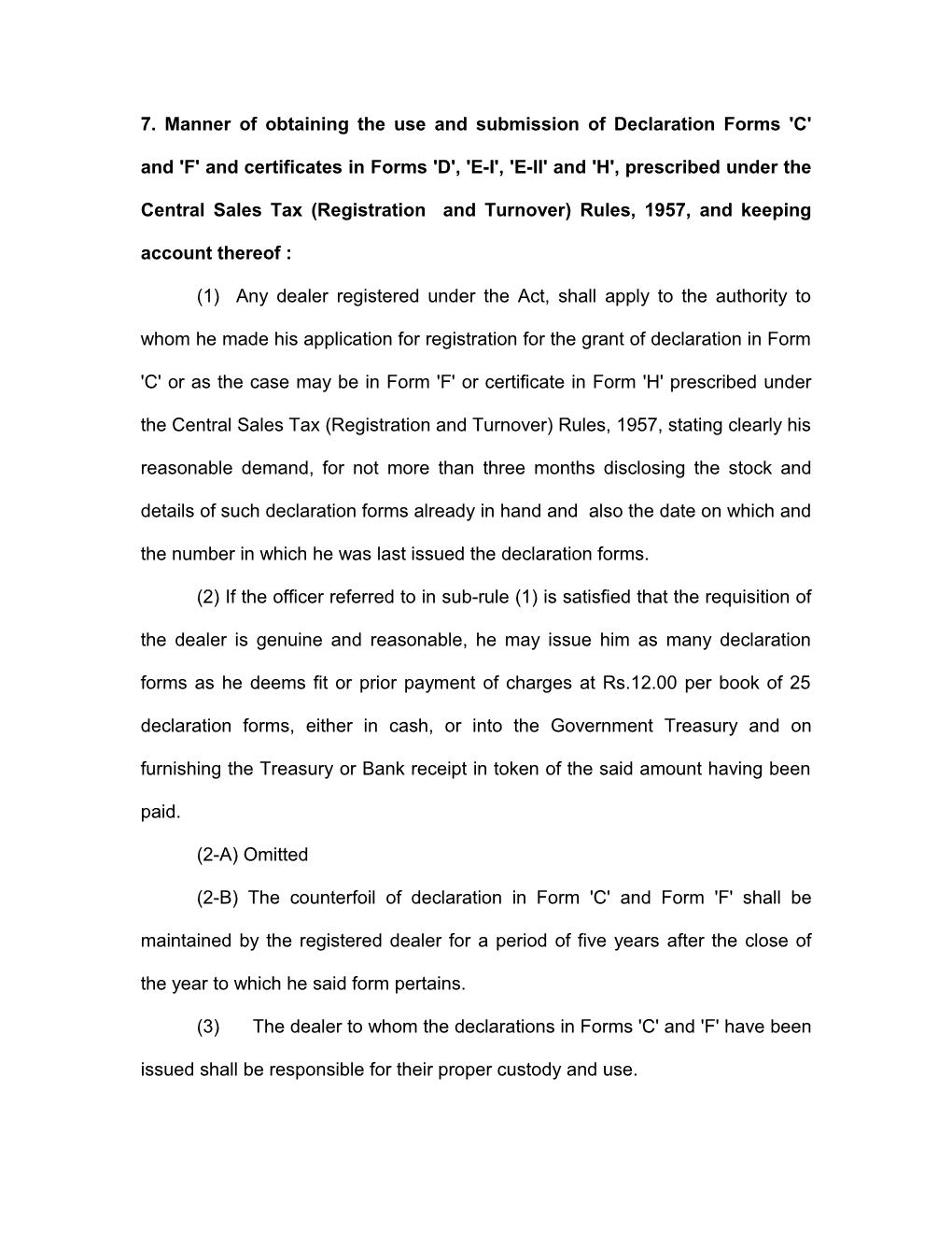 7. Manner of Obtaining the Use and Submission of Declaration Forms 'C' and 'F' and Certificates