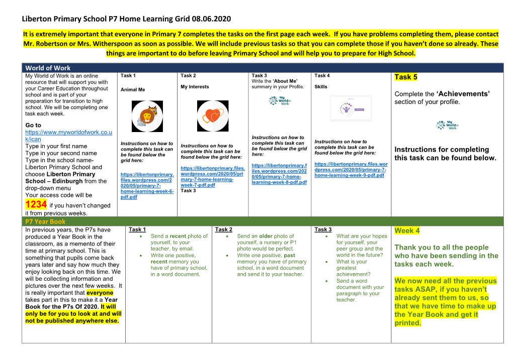 Liberton Primary School P7 Home Learning Grid 08.06.2020 It Is Extremely Important That Everyone in Primary 7 Completes the Tasks on the First Page Each Week