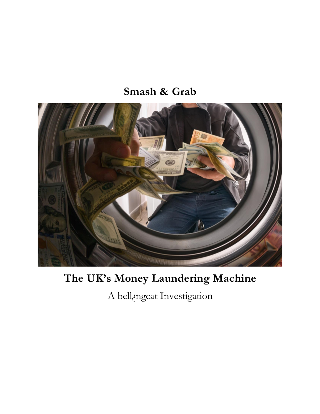 Smash & Grab the UK's Money Laundering Machine