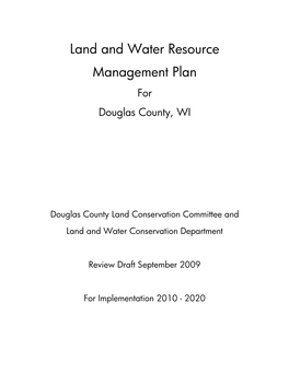 Land and Water Resource Management Plan for Douglas County, WI