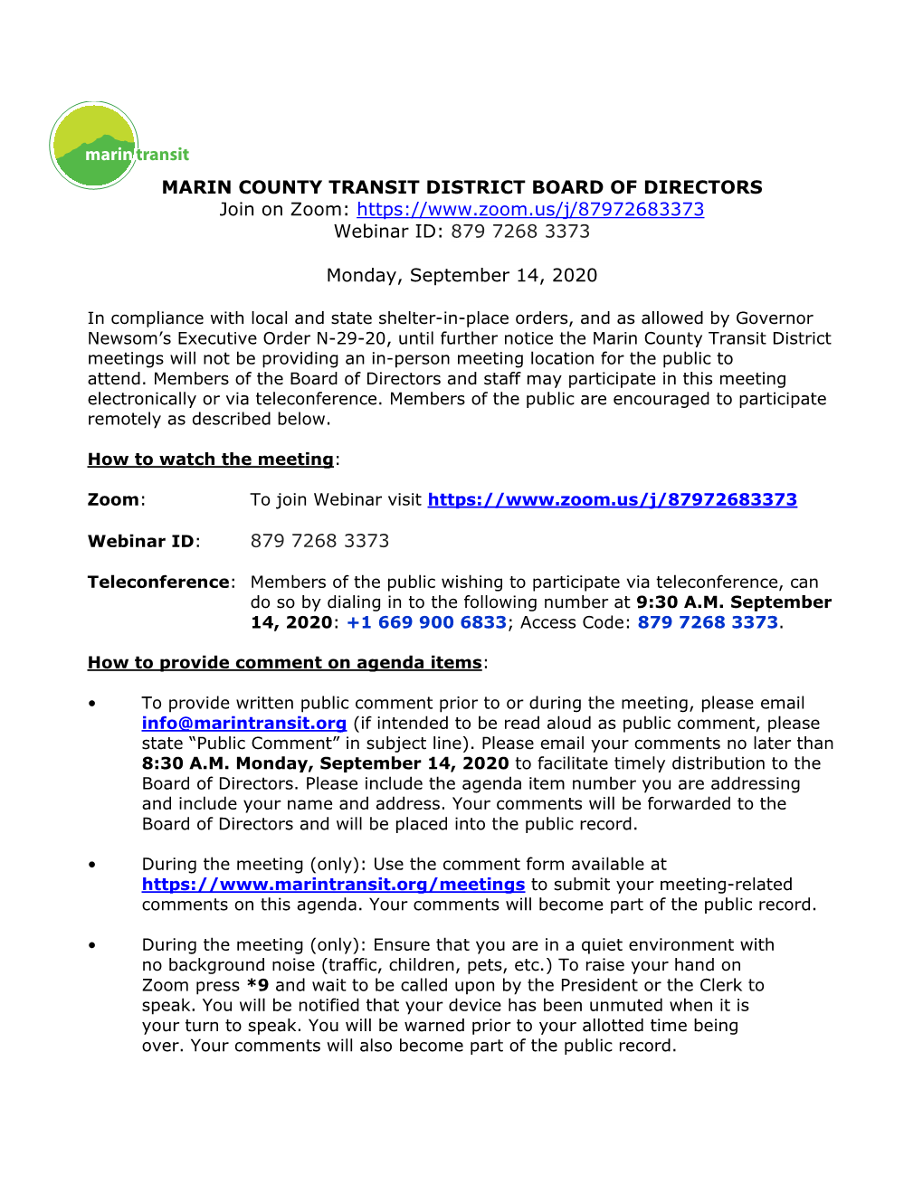 MARIN COUNTY TRANSIT DISTRICT BOARD of DIRECTORS Join on Zoom: Webinar ID: 879 7268 3373