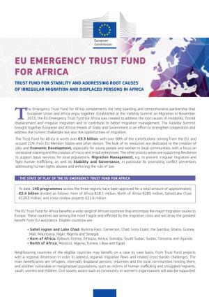 Eu Emergency Trust Fund for Africa Trust Fund for Stability and Addressing Root Causes of Irregular Migration and Displaced Persons in Africa