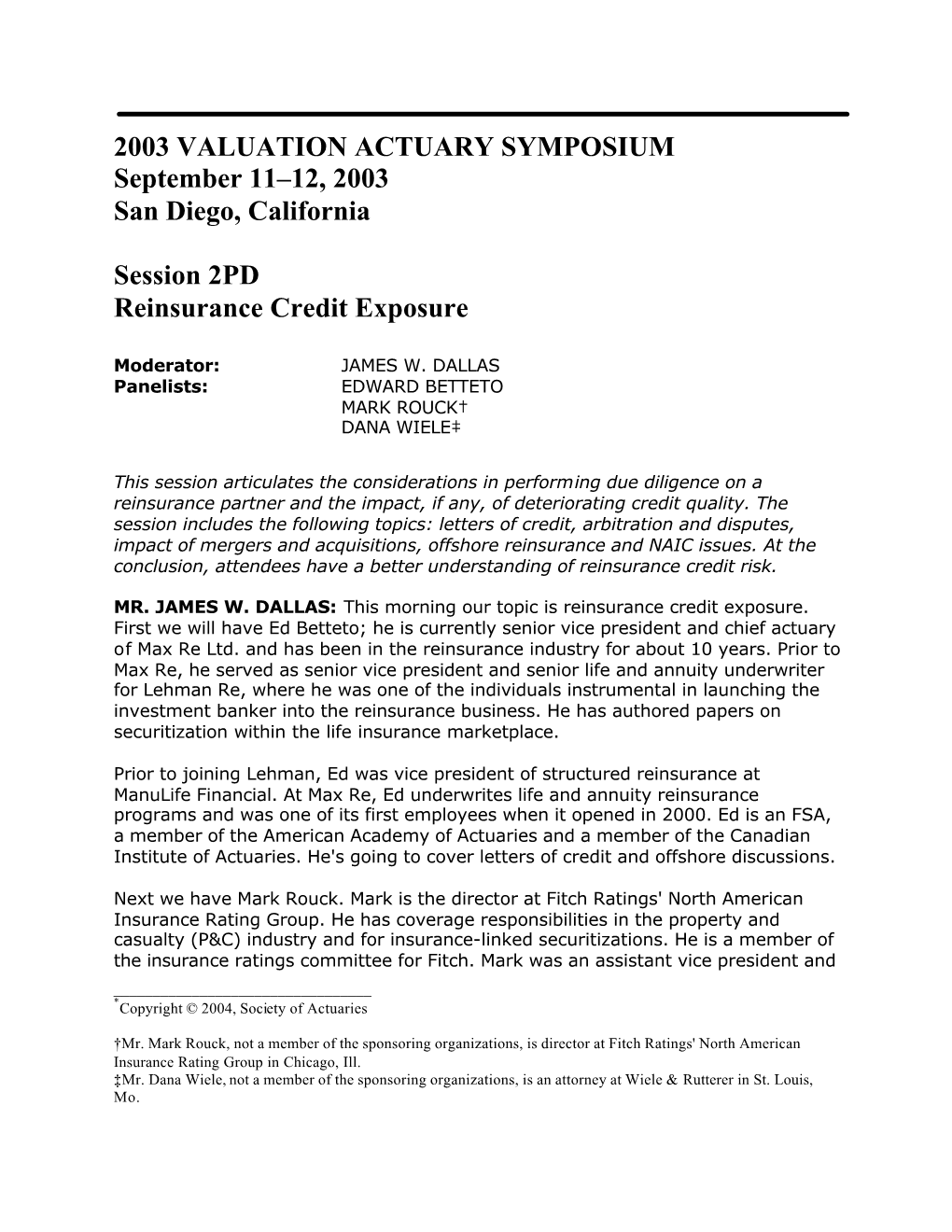 2003 Valuation Actuary Symposium Session 2PD: Reinsurance Credit