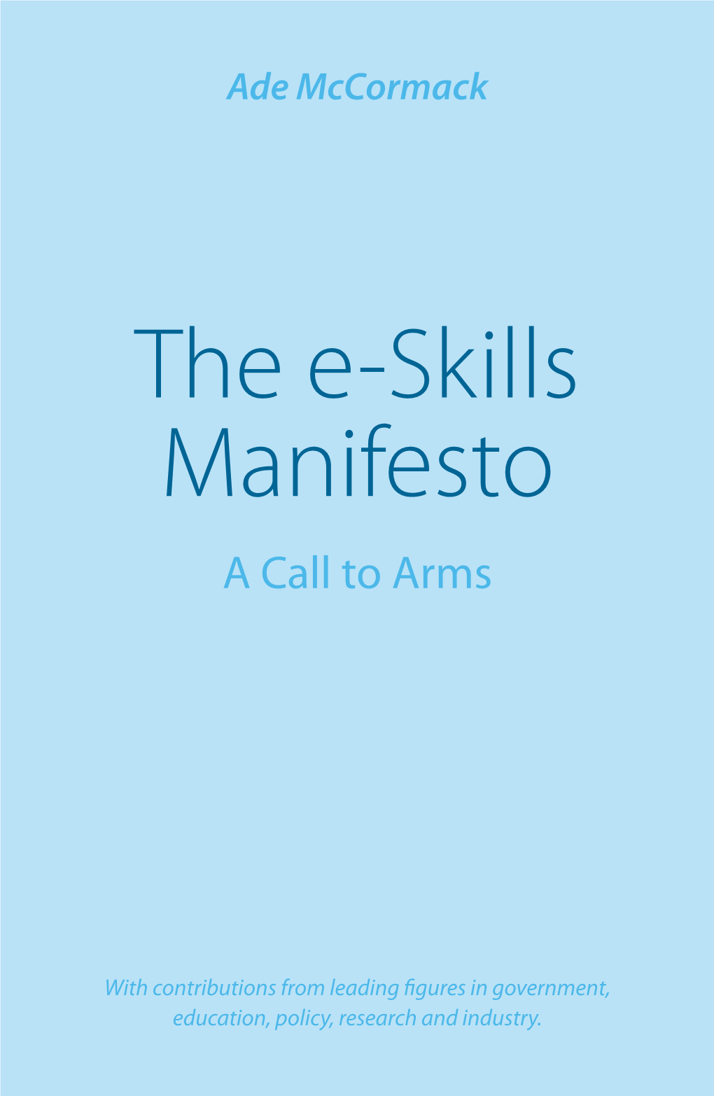 The E-Skills Manifesto a Call to Arms