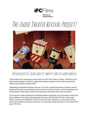 The Indie Theater Revival Project!
