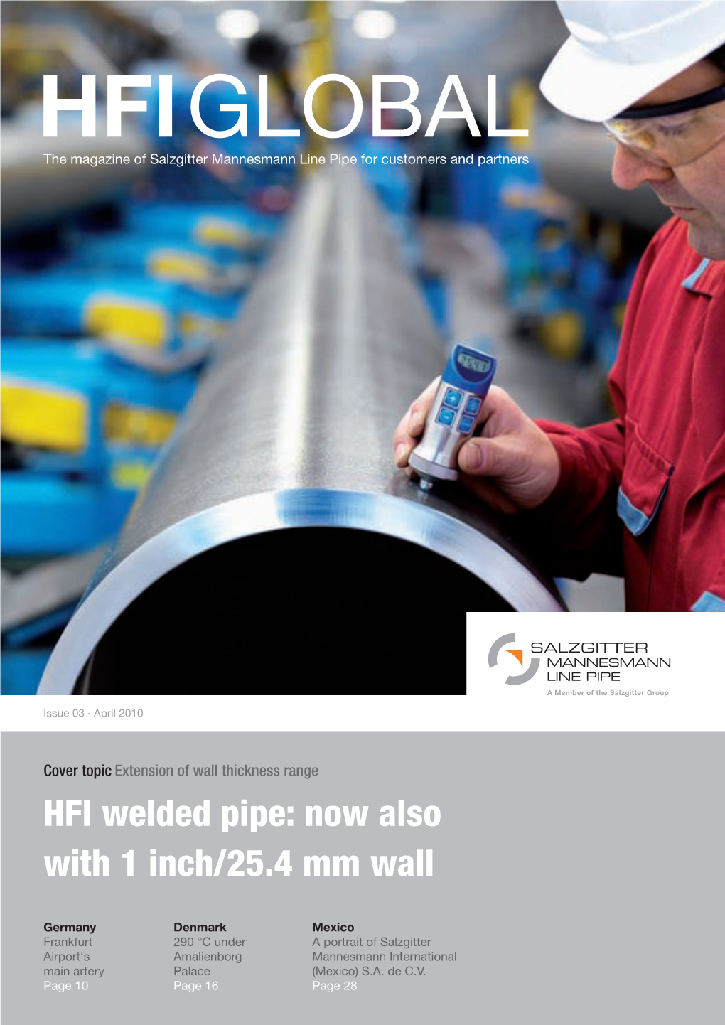 HFI Welded Pipe: Now Also with 1 Inch/25.4 Mm Wall