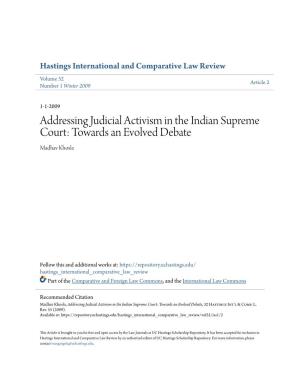Addressing Judicial Activism in the Indian Supreme Court: Towards an Evolved Debate Madhav Khosla