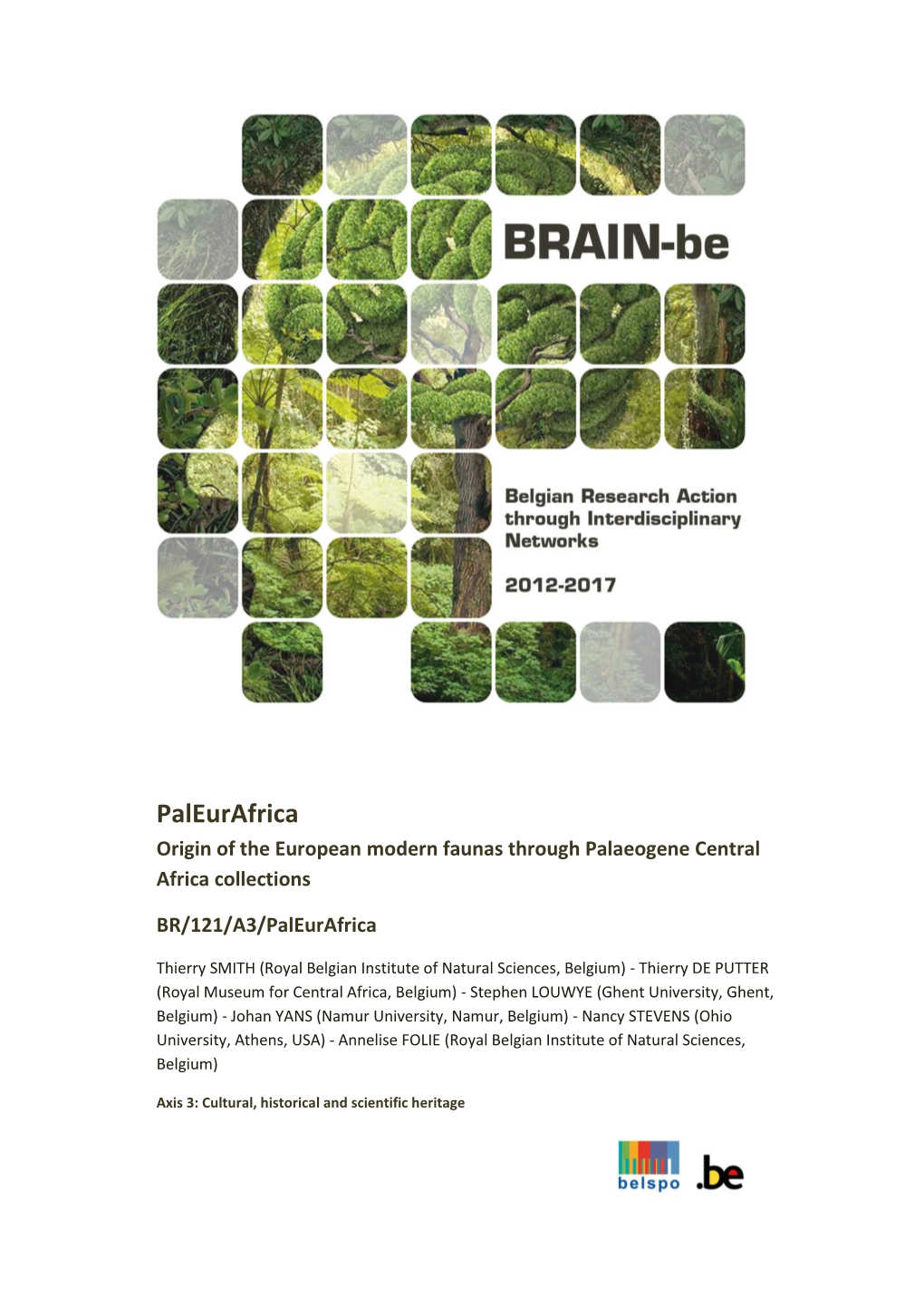 Paleurafrica Origin of the European Modern Faunas Through Palaeogene Central Africa Collections