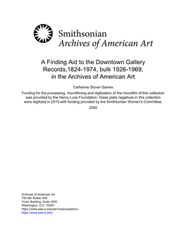 A Finding Aid to the Downtown Gallery Records,1824-1974, Bulk 1926-1969, in the Archives of American Art