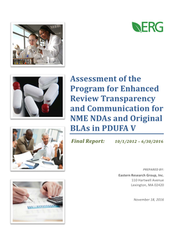 Assessment of the Program for Enhanced Review Transparency and Communication for NME Ndas and Original Blas in PDUFA V