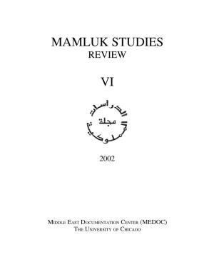Mamluk Studies Review Vol. VI (2002)