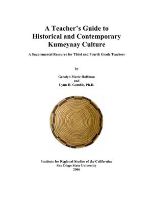 A Teacher's Guide to Historical and Contemporary Kumeyaay Culture
