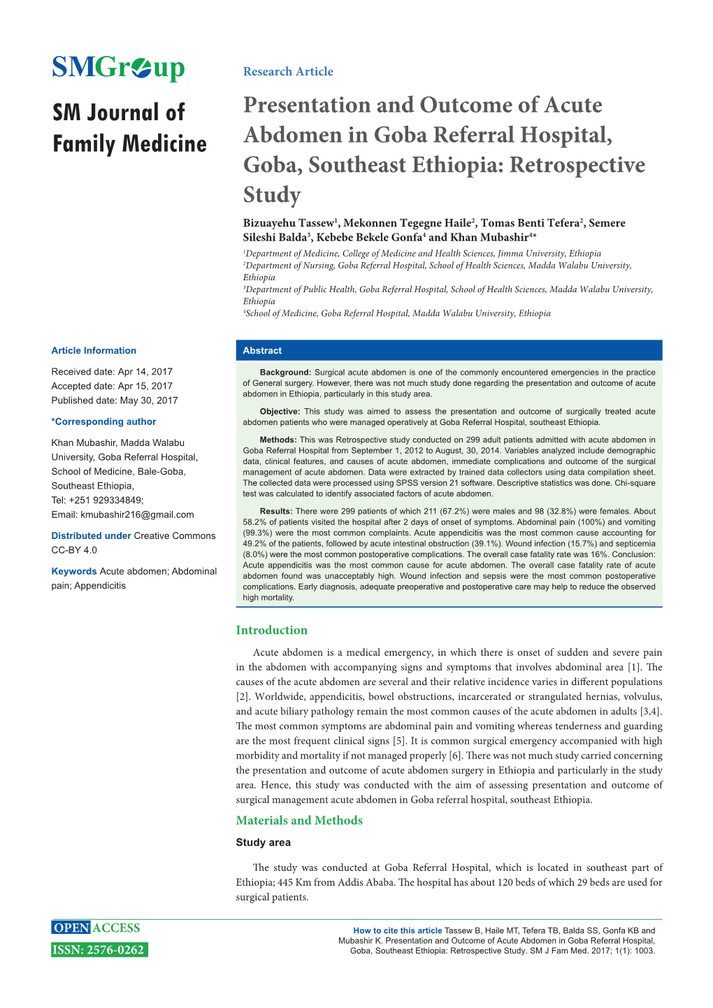 Presentation and Outcome of Acute Abdomen in Goba Referral Hospital, ISSN: 2576-0262 Goba, Southeast Ethiopia: Retrospective Study