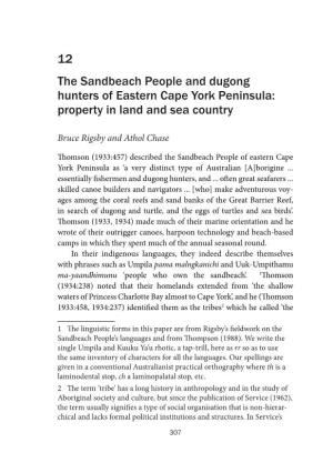 12 the Sandbeach People and Dugong Hunters of Eastern Cape York Peninsula: Property in Land and Sea Country