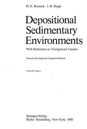 Depositional Sedimentary Environments with Reference to Terrigenous Clastics
