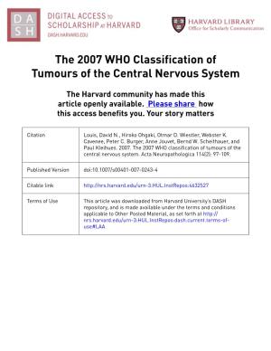 The 2007 WHO Classification of Tumours of the Central Nervous System