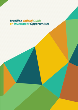 Brazilian Official Guide on Investment Opportunities