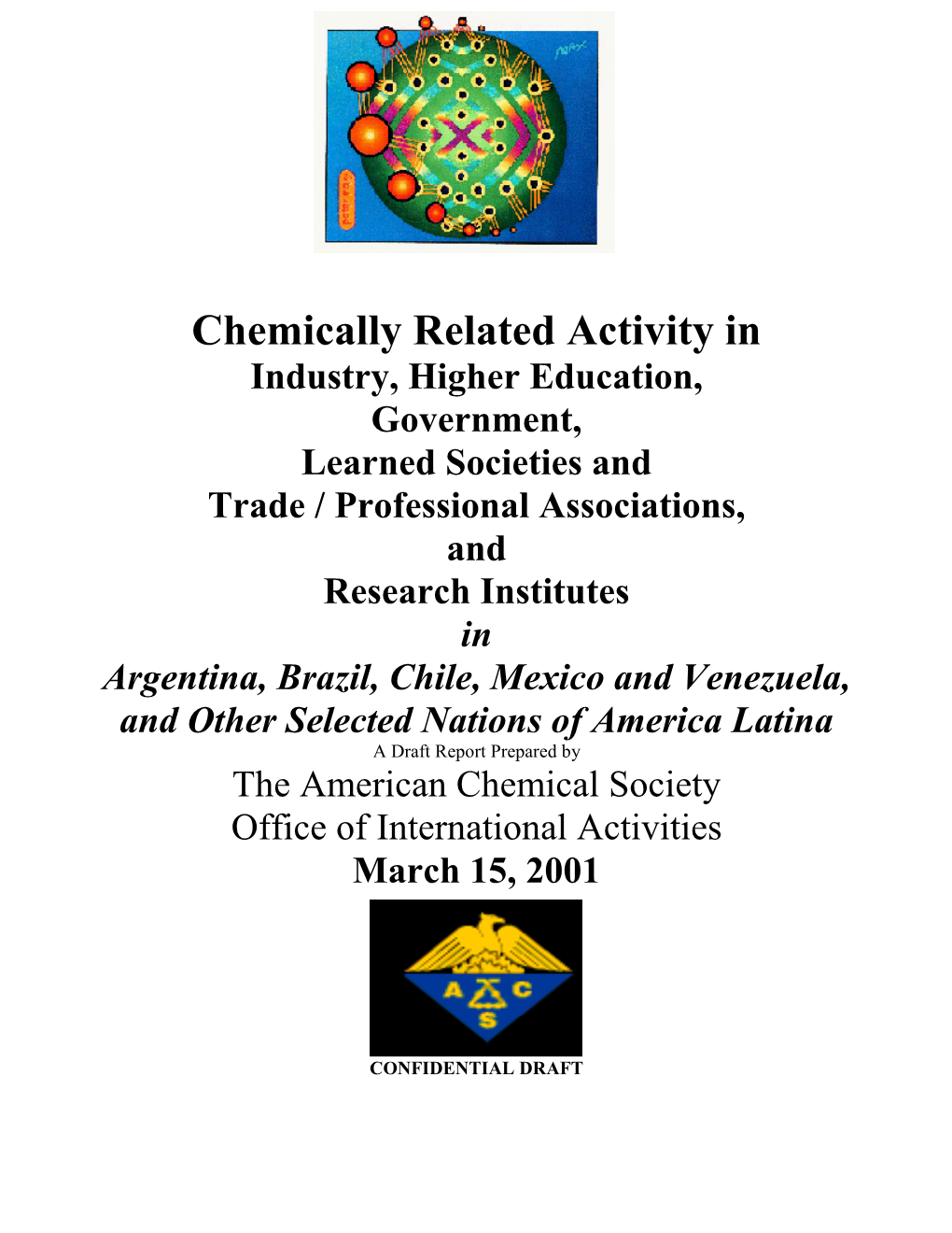 Chemically Related Activity In