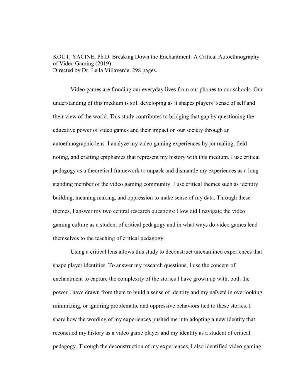 A Critical Autoethnography of Video Gaming (2019) Directed by Dr