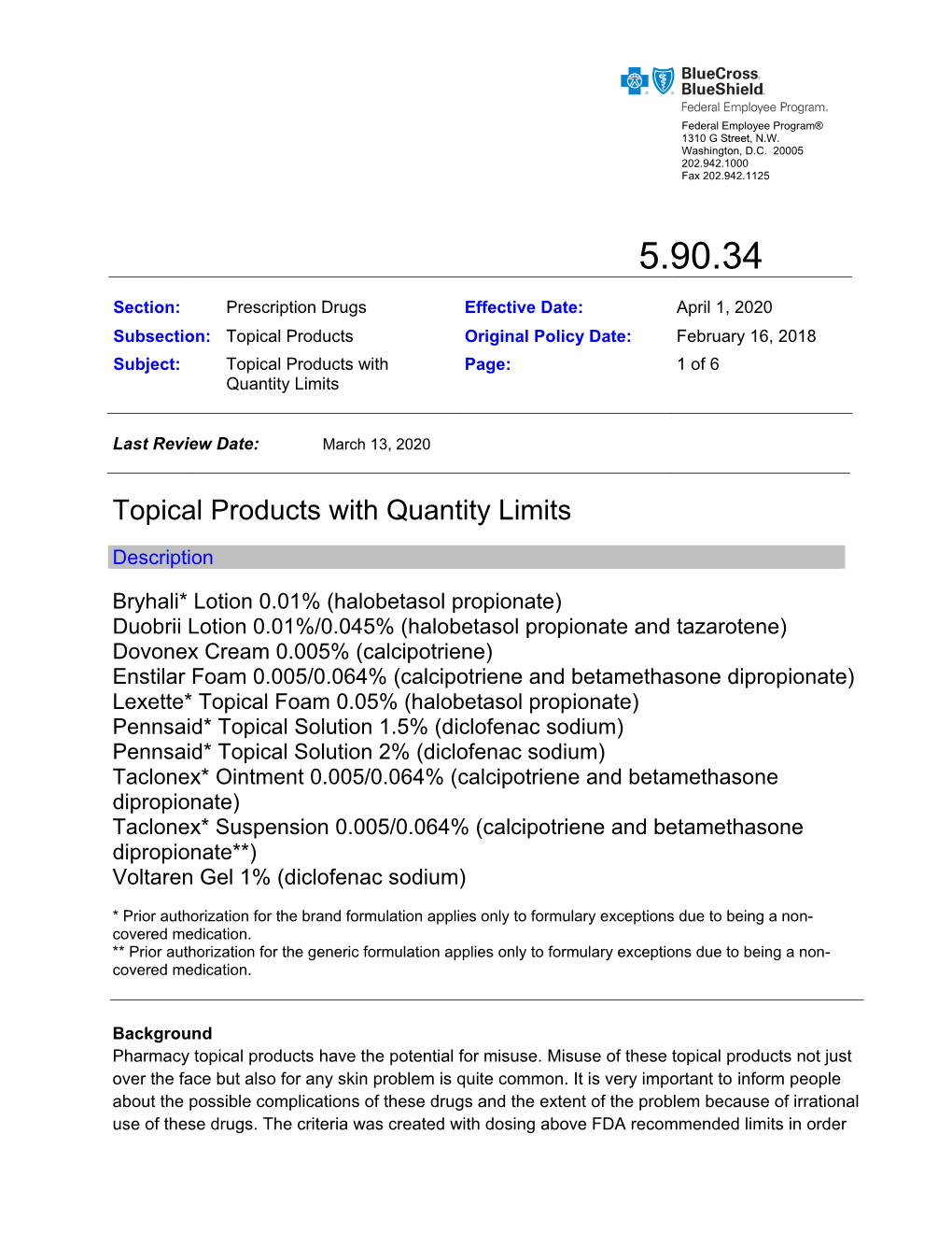 Topical Products with Quantity Limits