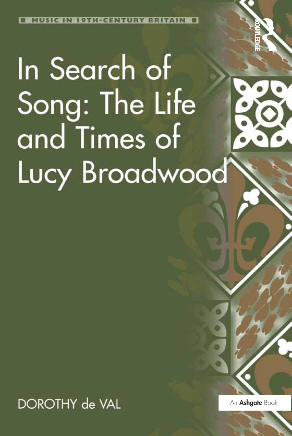 In Search of Song: the Life and Times of Lucy Broadwood