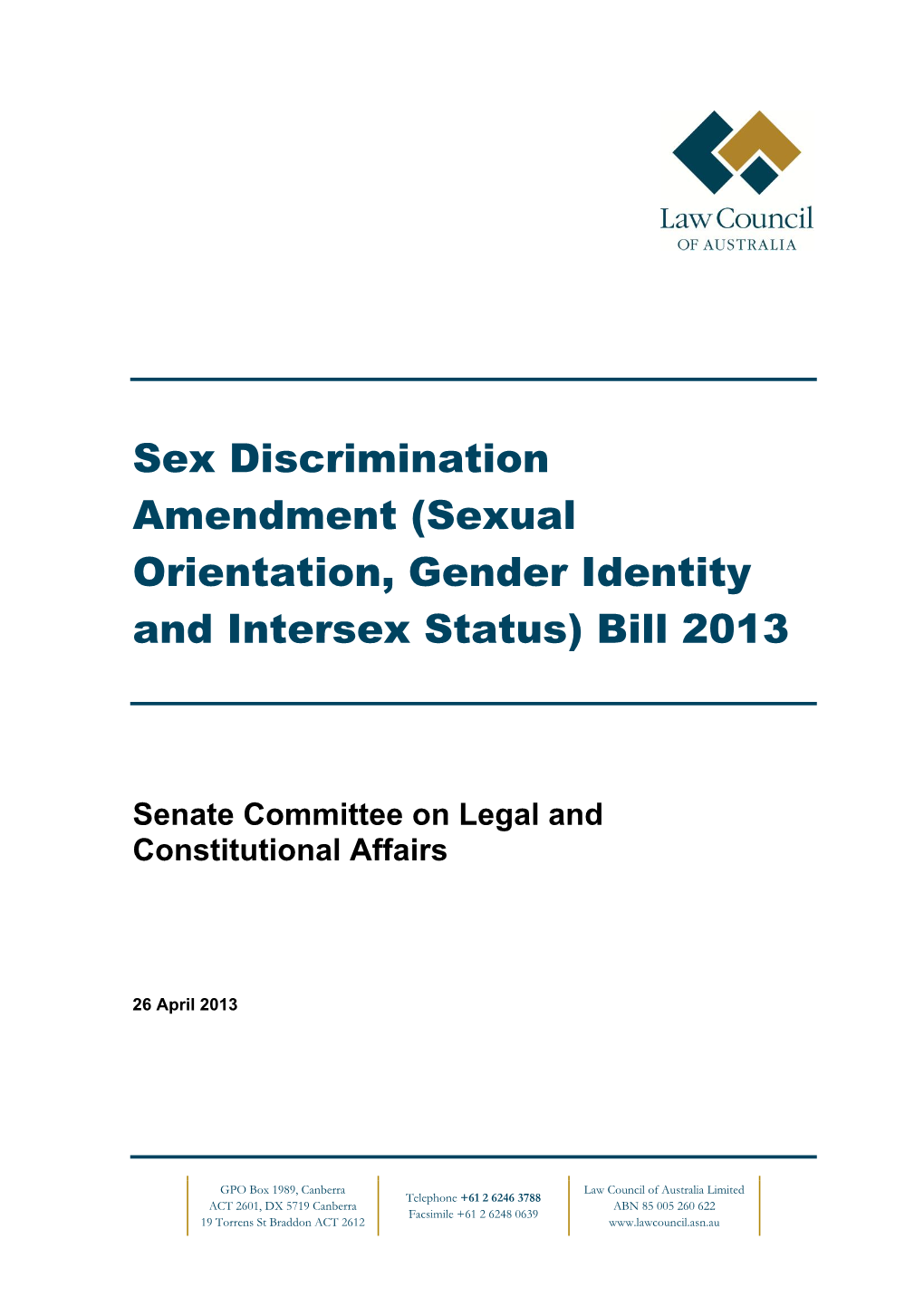 Sex Discrimination Amendment (Sexual Orientation, Gender Identity and Intersex Status) Bill 2013