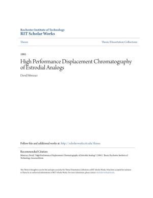 High Performance Displacement Chromatography of Estrodial Analogs David Minicuci