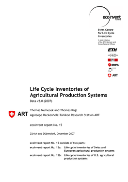 Life Cycle Inventories of Agricultural Production Systems Data V2.0 (2007)