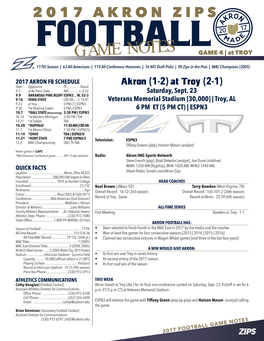 GAME NOTES GAME 4 | at TROY 117Th Season | 63 All-Americans | 119 All-Conference Honorees | 16 NFL Draft Picks | 90 Zips in the Pros | MAC Champions (2005)