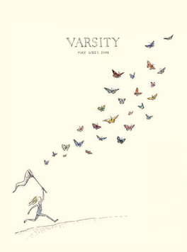 May Week 2008 Is Published by Varsity Publications Ltd